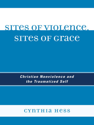 cover image of Sites of Violence, Sites of Grace
